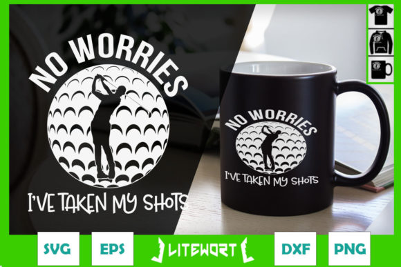 I Have Taken My Shots Golf