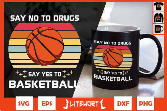 Say No to Drugs Say Yes to Basketball